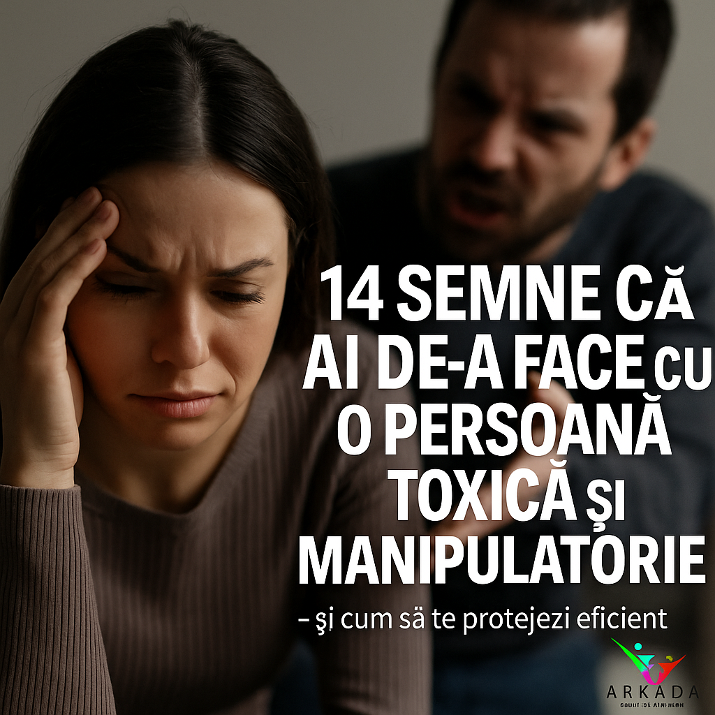 14 semne că ai de-a-face cu o persoană toxică și manipulatorie – și cum să te protejezi eficient
